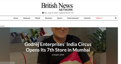 Godrej Enterprises' India Circus Opens Its 7th Store in Mumbai - British News Network, August 2024