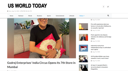 Godrej Enterprises' India Circus Opens Its 7th Store in Mumbai - US World Today, August 2024